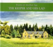 Cover of: The Keeper And His Lad Poems Of Another Age