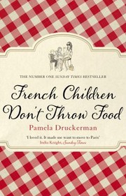 Cover of: French Children Dont Throw Food