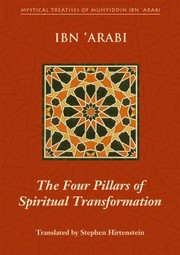 Cover of: The Four Pillars Of Spiritual Transformation The Adornment Of The Spirituality Transformed Ilyat Alabdl