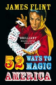 Cover of: Fiftytwo Ways To Magic America by 