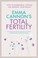 Cover of: Emma Cannons Total Fertility