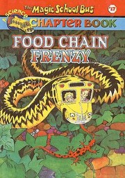 Cover of: Food Chain Frenzy
            
                Magic School Bus Science Chapter Books Prebound by 