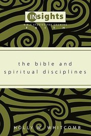 Cover of: The Bible And Spiritual Disciplines