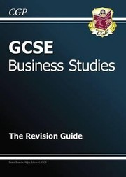 Cover of: Gcse Business Studies The Revision Guide