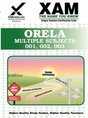 Cover of: Orela Multiple Subjects 001 002 003 Teacher Certification Exam