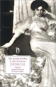 Cover of: The Good Soldier by Ford Madox Ford, Kenneth Womack, William Baker