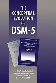 Cover of: The Conceptual Evolution Of Dsm5 by 