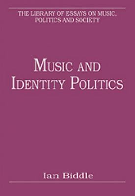 cover of Music And Identity Politics