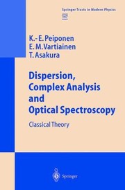 Cover of: Dispersion Complex Analysis And Optical Spectroscopy Classical Theory