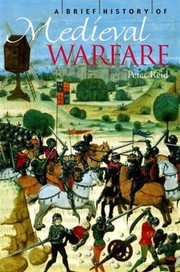 Cover of: A Brief History Of Medieval Warfare