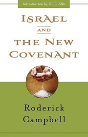 Cover of: Israel and the New Covenant by 
