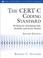 Cover of: The Cert C Coding Standard 98 Rules For Developing Safe Reliable And Secure Systems