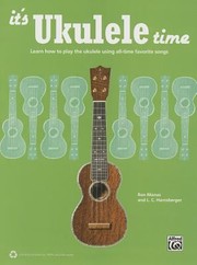 Cover of: ITS UKULELE TIME by Ron Manus