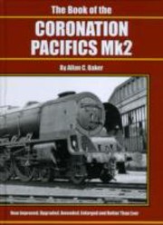 The Book Of The Coronation Pacifics Mk2