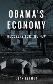 Cover of: Obamas Economy Recovery For The Few