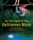 Cover of: By The Light Of The Halloween Moon