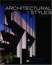 A guide to Canadian architectural styles by Jacqueline Hucker, Leslie Maitland, Shannon Ricketts