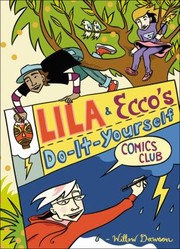 Cover of: Lila  Eccos DoItYourself Comics Club by 