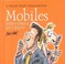 Cover of: Mobiles They Drive Us Crazy