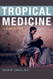 Cover of: Tropical Medicine A Clinical Text