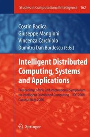 Cover of: Intelligent Distributed Computing Systems and Applications
            
                Studies in Computational Intelligence by 