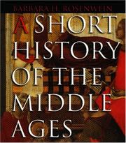 Cover of: A short history of the Middle Ages by Barbara H. Rosenwein