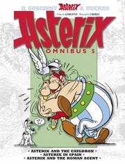 Cover of: Asterix Omnibus #5: Asterix and the Cauldron, Asterix in Spain, and Asterix and the Roman Agent