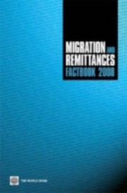 Cover of: Migration And Remittances Factbook 2008