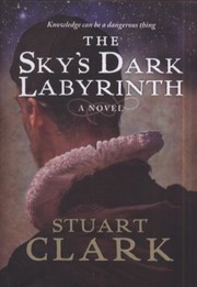 Cover of: The Skys Dark Labyrinth