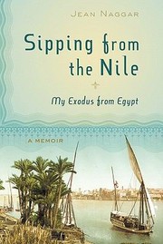 Cover of: Sipping From The Nile My Exodus From Egypt