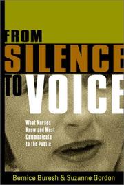 Cover of: From Silence to Voice: What Nurses Know and Must Communicate to the Public