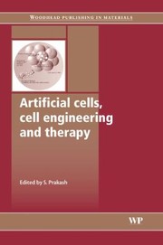 Cover of: Artificial Cells Cell Engineering And Therapy