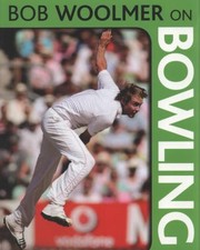 Cover of: Bob Woolmer On Bowling