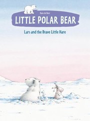 Cover of: Lars And The Brave Little Hare by 