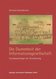 Cover of: Die Dummheit Der Informationsgesellschaft