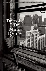 Detroit I Do Mind Dying A Study In Urban Revolution by Marvin Surkin