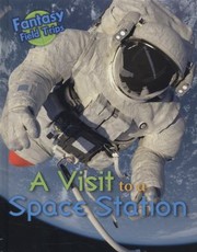 Cover of: A Visit To A Space Station