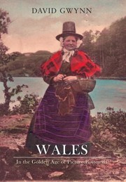 Cover of: Wales From The Golden Age Of Picture Postcards