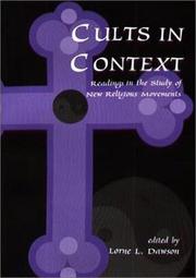 Cover of: Cults in context: readings in the study of new religious movements
