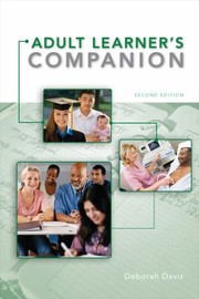 Cover of: The Adult Learners Companion A Guide For The Adult College Student by 