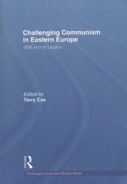Cover of: Challenging Communism In Eastern Europe 1956 And Its Legacy