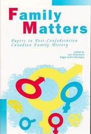 Cover of: Family Matters: Papers in Post-Confederation Canadian Family History