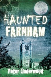 Cover of: Haunted Farnham