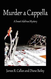 Cover of: Murder A Cappella A Sweet Adelines Mystery