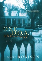 Cover of: One Doa One On The Way A Novel