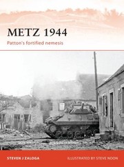 Cover of: Metz 1944 Pattons Fortified Nemesis by 