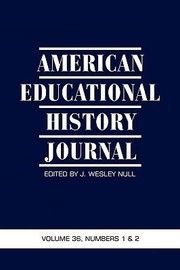 Cover of: American Educational History Journal Volume 36 Number 1  2 2009 PB by 