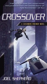 Cover of: Crossover A Cassandra Kresnov Novel