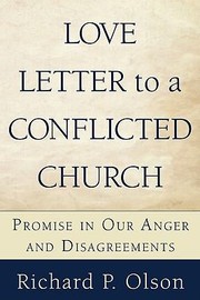 Cover of: Love Letter To A Conflicted Church Promise In Our Anger And Disagreements