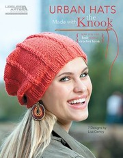 Cover of: Urban Hats Made With The Knook 7 Designs